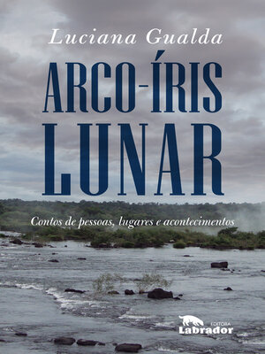 cover image of Arco-íris lunar